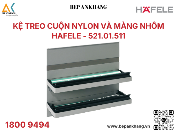 Kệ treo cuộn nylon và màng nhôm Hafele - 521.01.511